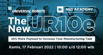 SSD Academy  The New UR10e 25 More Payload to Increase Your Manufacturing Task